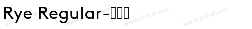 Rye Regular字体转换